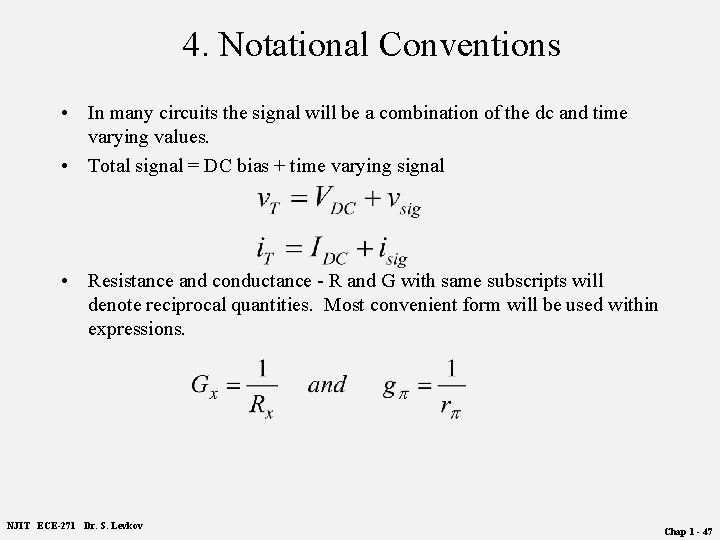 4. Notational Conventions • In many circuits the signal will be a combination of