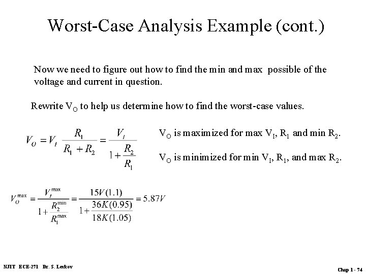 Worst-Case Analysis Example (cont. ) Now we need to figure out how to find