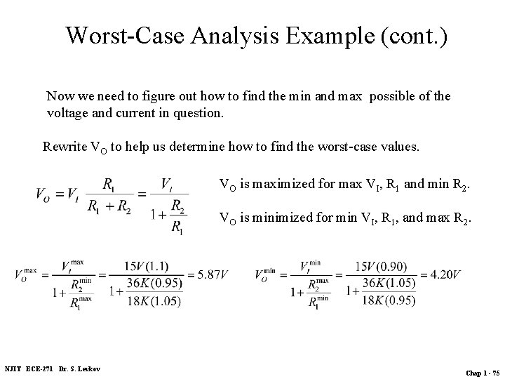 Worst-Case Analysis Example (cont. ) Now we need to figure out how to find