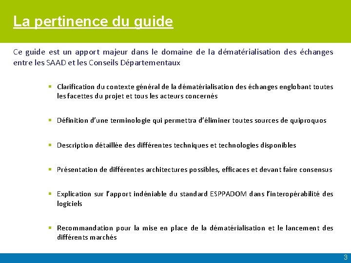 La pertinence du guide Ce guide est un apport majeur dans le domaine de