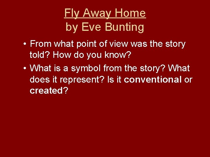 Fly Away Home by Eve Bunting • From what point of view was the