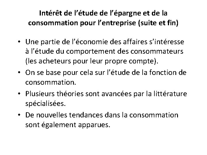 Intérêt de l’étude de l’épargne et de la consommation pour l’entreprise (suite et fin)