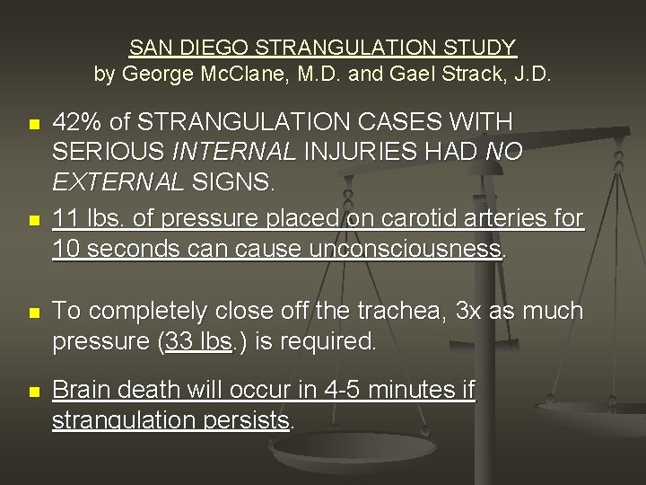 SAN DIEGO STRANGULATION STUDY by George Mc. Clane, M. D. and Gael Strack, J.