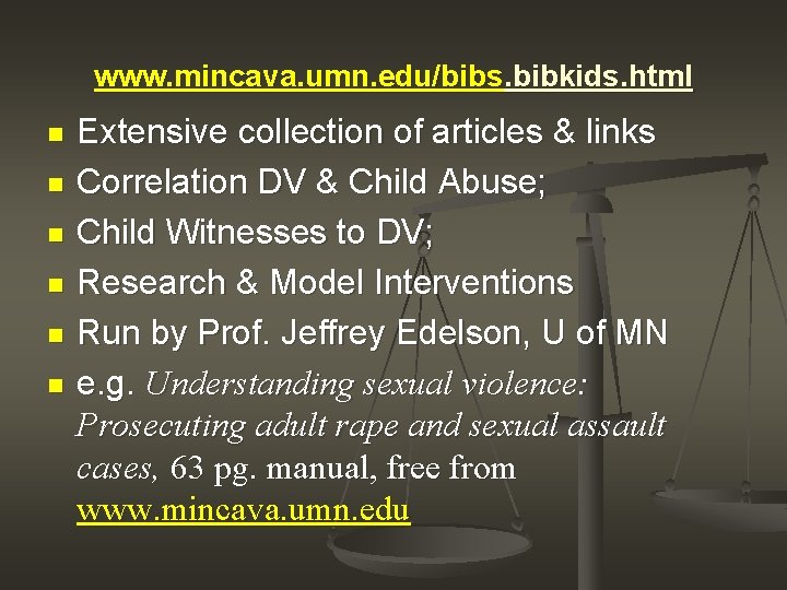 www. mincava. umn. edu/bibs. bibkids. html n n n Extensive collection of articles &