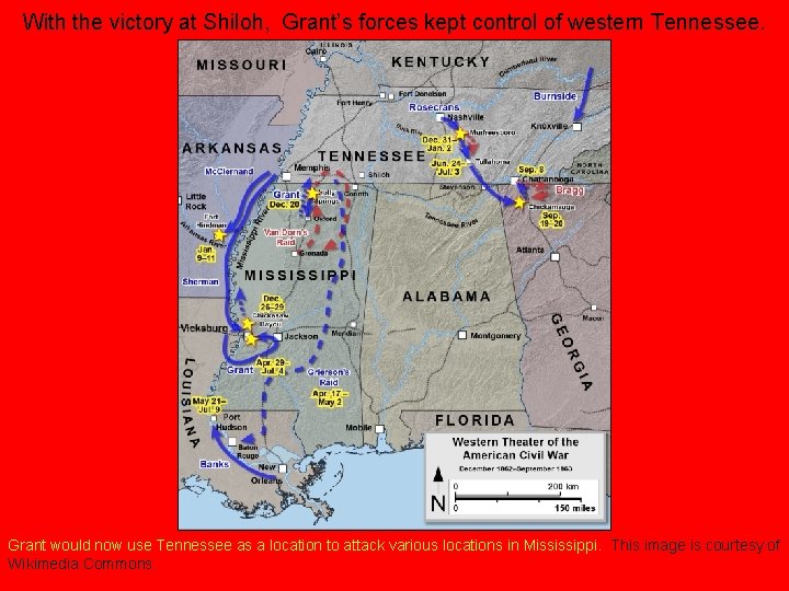 With the victory at Shiloh, Grant’s forces kept control of western Tennessee. Grant would