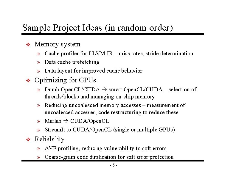 Sample Project Ideas (in random order) v Memory system » Cache profiler for LLVM Sample Project Ideas (in random order) v Memory system » Cache profiler for LLVM