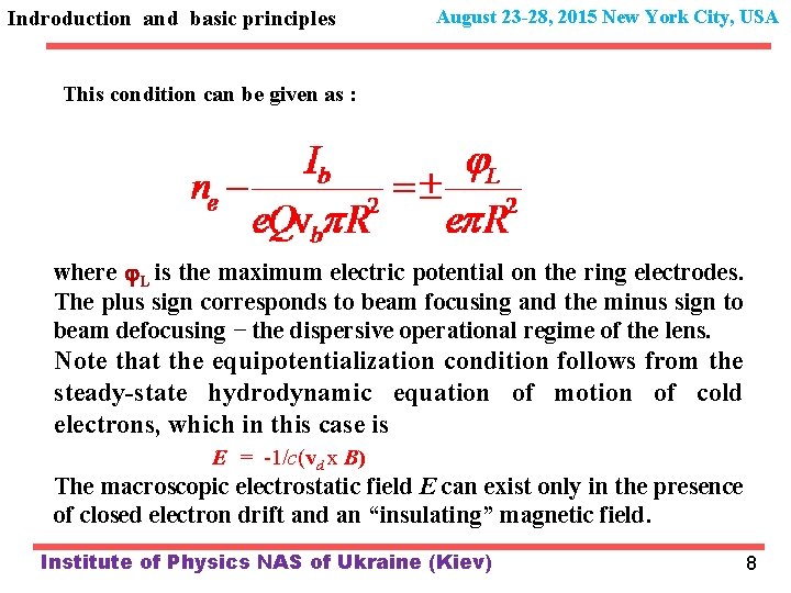 Indroduction and basic principles August 23 -28, 2015 New York City, USA This condition