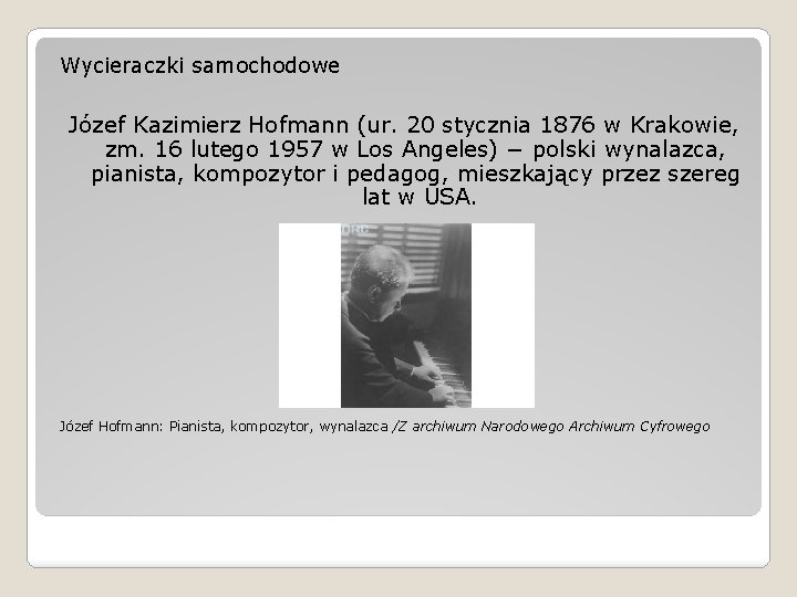 Wycieraczki samochodowe Józef Kazimierz Hofmann (ur. 20 stycznia 1876 w Krakowie, zm. 16 lutego