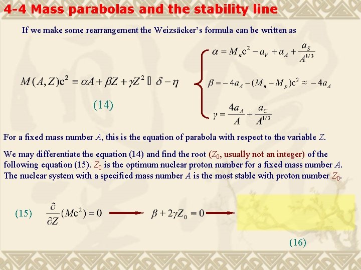 4 -4 Mass parabolas and the stability line If we make some rearrangement the