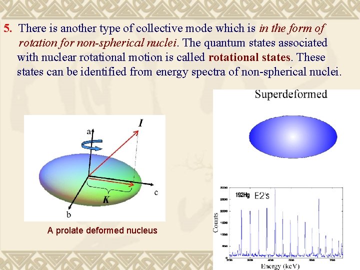 5. There is another type of collective mode which is in the form of