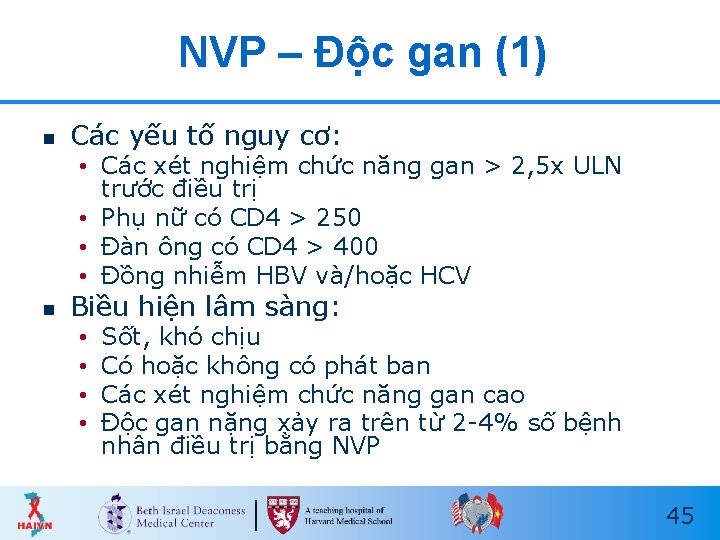 NVP – Độc gan (1) n Các yếu tố nguy cơ: • Các xét