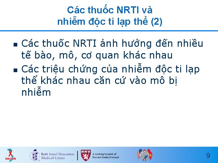 Các thuốc NRTI và nhiễm độc ti lạp thể (2) n n Các thuốc