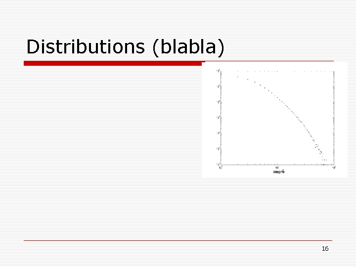 Distributions (blabla) 16 
