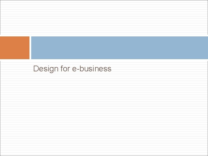 Design for e-business 