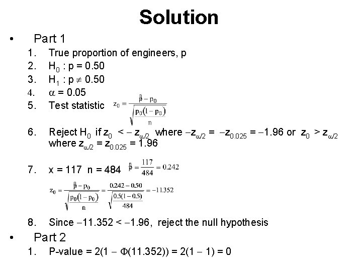 Solution • • Part 1 1. 2. 3. 4. 5. True proportion of engineers, Solution • • Part 1 1. 2. 3. 4. 5. True proportion of engineers,