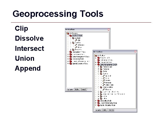 Geoprocessing Tools Clip Dissolve Intersect Union Append GIS 20 