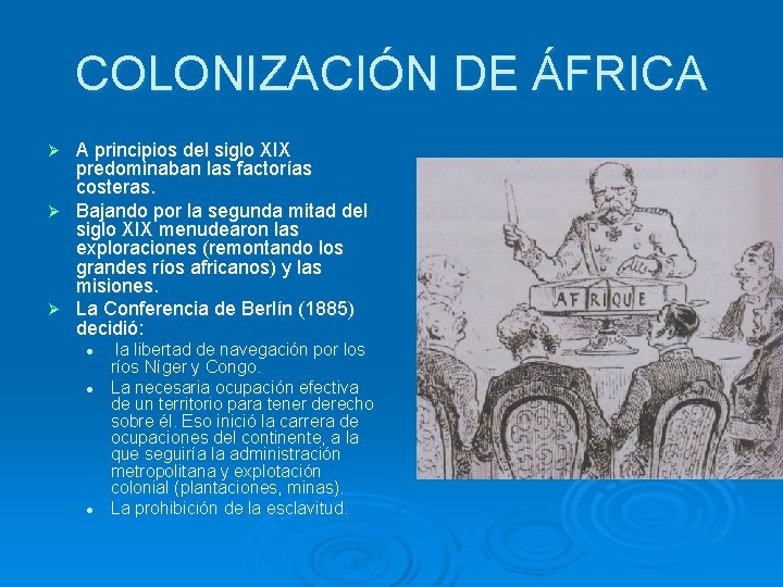 COLONIZACIÓN DE ÁFRICA A principios del siglo XIX predominaban las factorías costeras. Ø Bajando COLONIZACIÓN DE ÁFRICA A principios del siglo XIX predominaban las factorías costeras. Ø Bajando