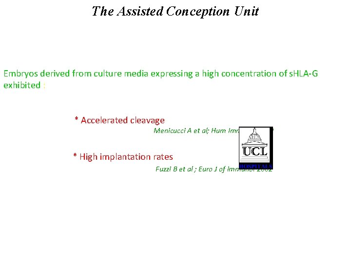 The Assisted Conception Unit Embryos derived from culture media expressing a high concentration of