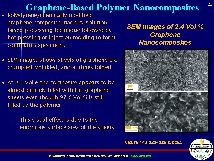 Graphene-Based Polymer Nanocomposites · Polystyrene/chemically modified graphene composite made by solution based processing technique