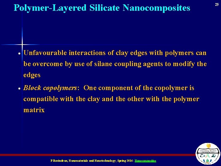 Polymer-Layered Silicate Nanocomposites · Unfavourable interactions of clay edges with polymers can be overcome