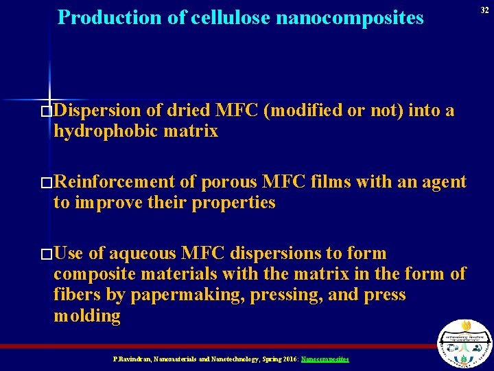 Production of cellulose nanocomposites �Dispersion of dried MFC (modified or not) into a hydrophobic