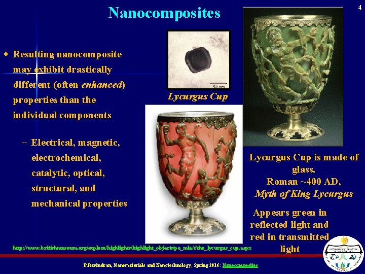 Nanocomposites · Resulting nanocomposite may exhibit drastically different (often enhanced) properties than the individual