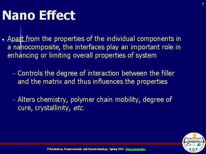 7 Nano Effect · Apart from the properties of the individual components in a