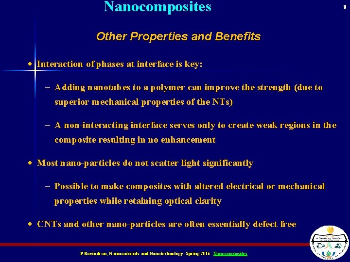 Nanocomposites Other Properties and Benefits · Interaction of phases at interface is key: Adding