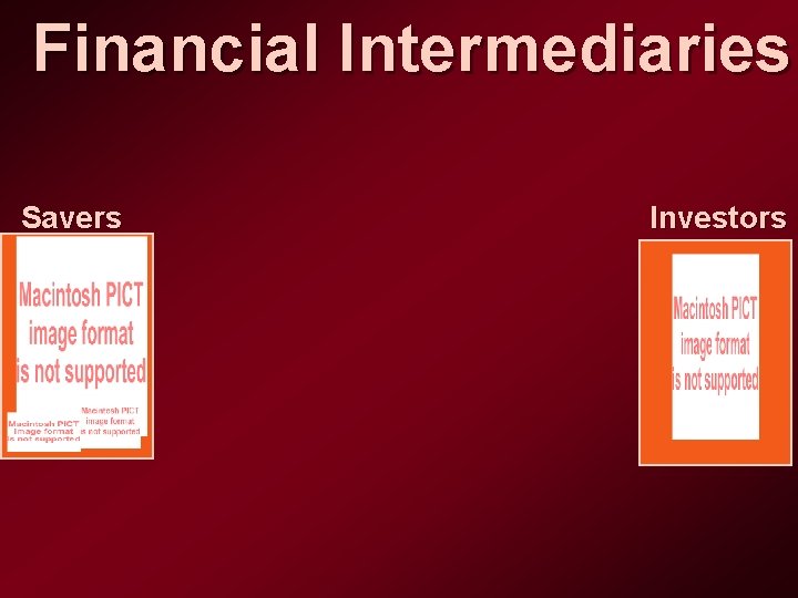 Financial Intermediaries Savers Investors 