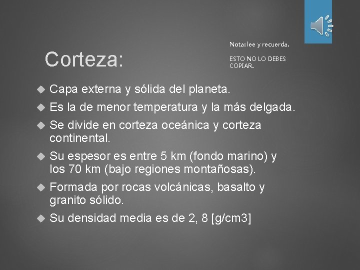 Corteza: Nota: lee y recuerda. ESTO NO LO DEBES COPIAR. Capa externa y sólida