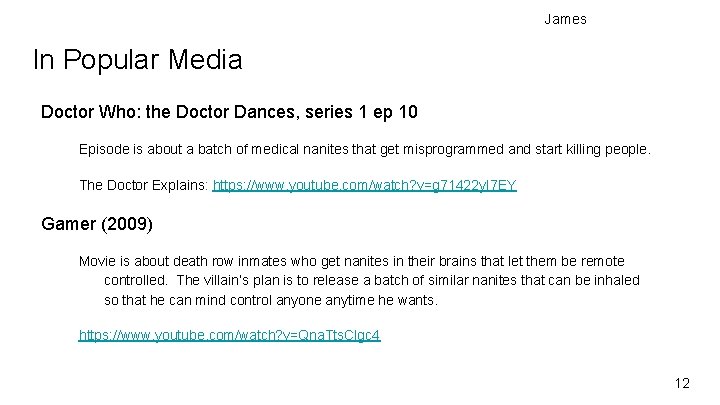 James In Popular Media Doctor Who: the Doctor Dances, series 1 ep 10 Episode