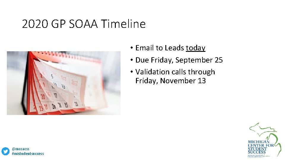 2020 GP SOAA Timeline • Email to Leads today • Due Friday, September 25