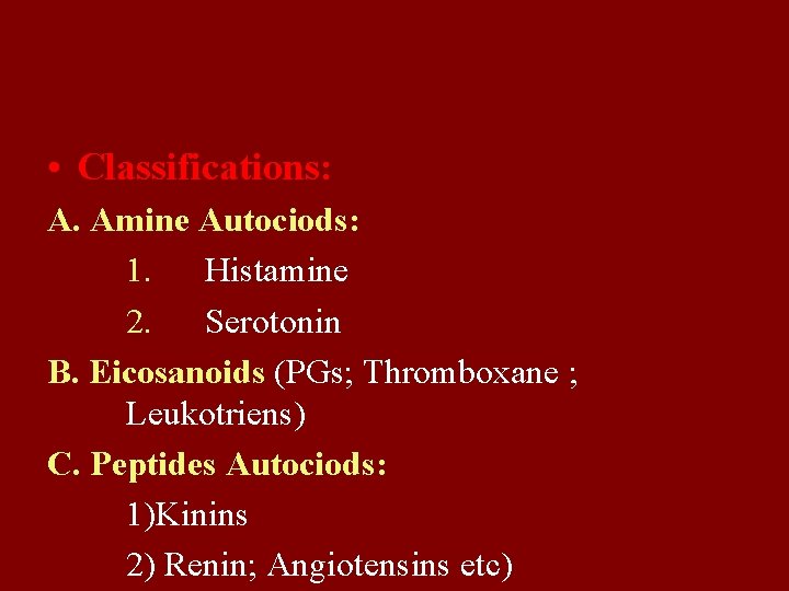 AUTOCOIDS BY PROF A ALHAIDER Department of Medical