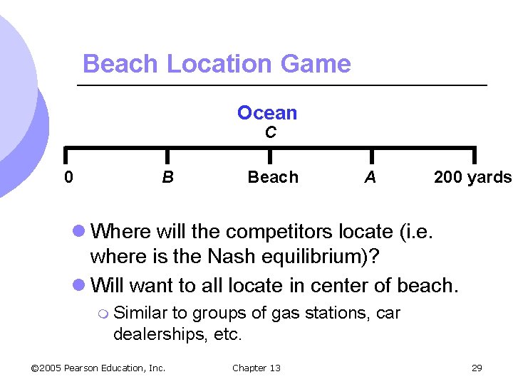 Beach Location Game Ocean C 0 B Beach A 200 yards l Where will