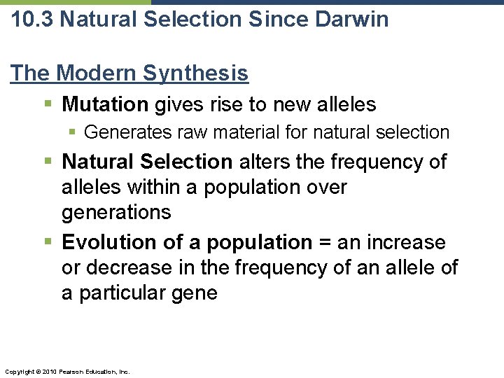 10. 3 Natural Selection Since Darwin The Modern Synthesis § Mutation gives rise to