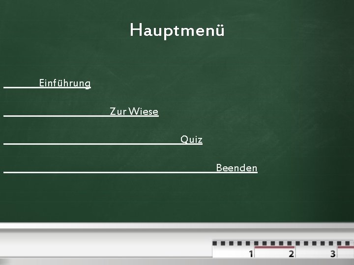 Hauptmenü Einführung Zur Wiese Quiz Beenden 