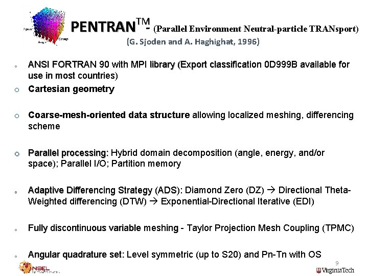 PENTRANTM- (Parallel Environment Neutral-particle TRANsport) (G. Sjoden and A. Haghighat, 1996) ANSI FORTRAN 90