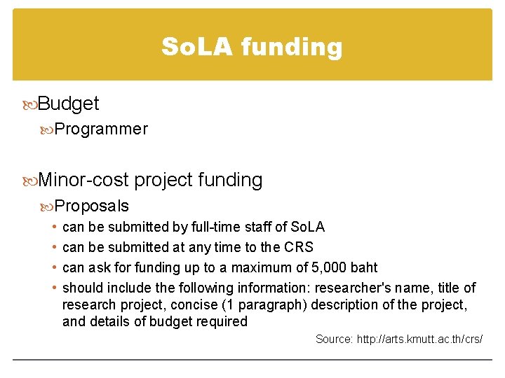 So. LA funding Budget Programmer Minor-cost project funding Proposals • • can be submitted