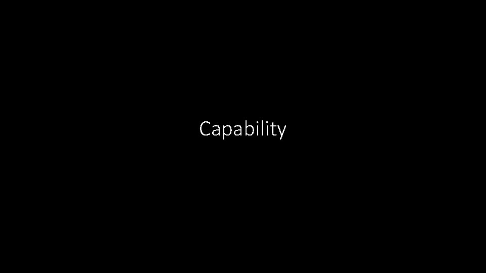 Capability 