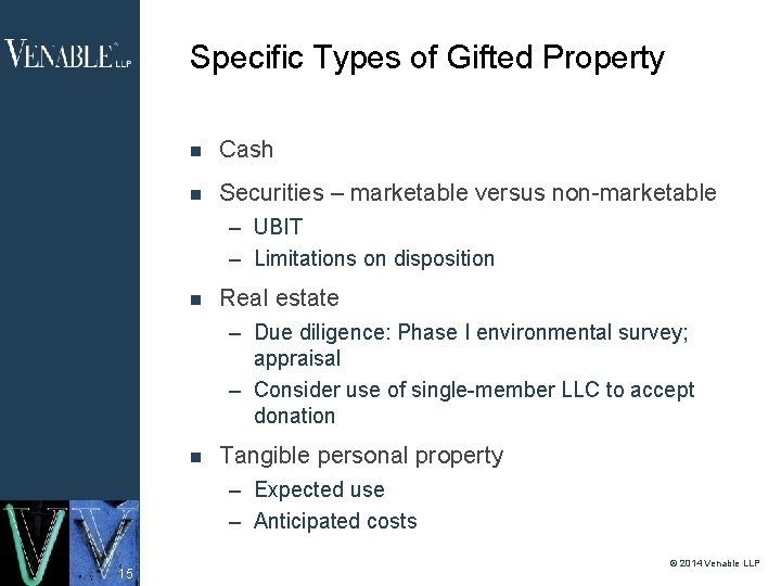 Specific Types of Gifted Property Cash Securities – marketable versus non-marketable – UBIT –