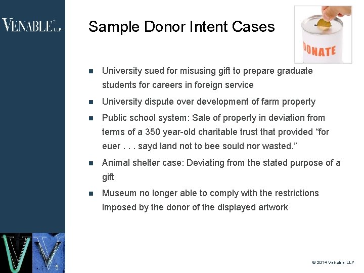 Sample Donor Intent Cases University sued for misusing gift to prepare graduate students for