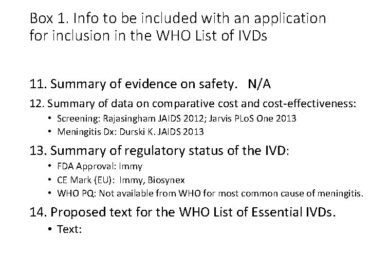 Box 1. Info to be included with an application for inclusion in the WHO