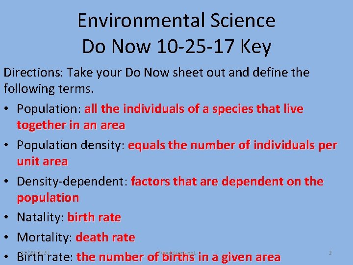 Environmental Science Do Now 10 -25 -17 Key Directions: Take your Do Now sheet Environmental Science Do Now 10 -25 -17 Key Directions: Take your Do Now sheet