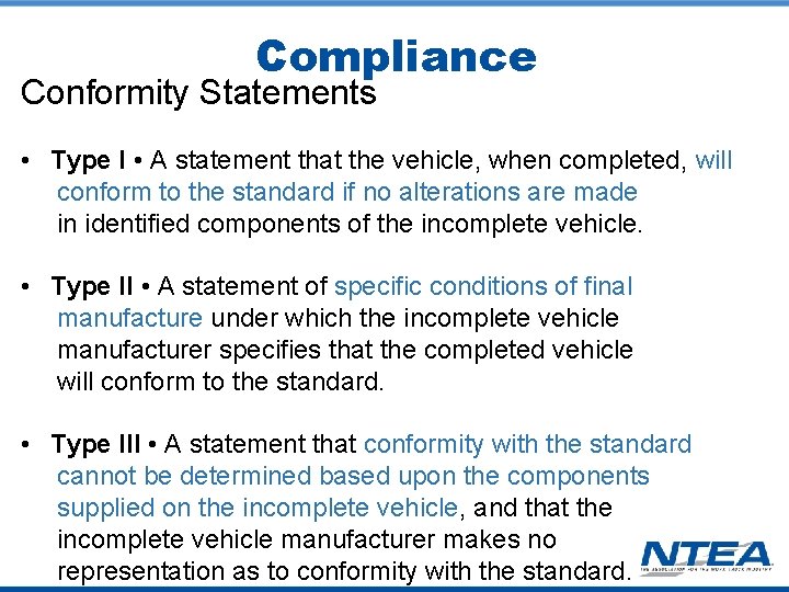 Compliance Conformity Statements • Type I • A statement that the vehicle, when completed,