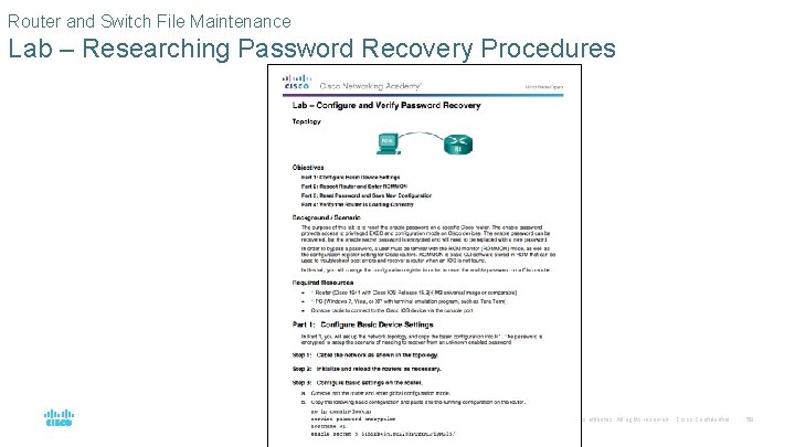 Router and Switch File Maintenance Lab – Researching Password Recovery Procedures © 2016 Cisco