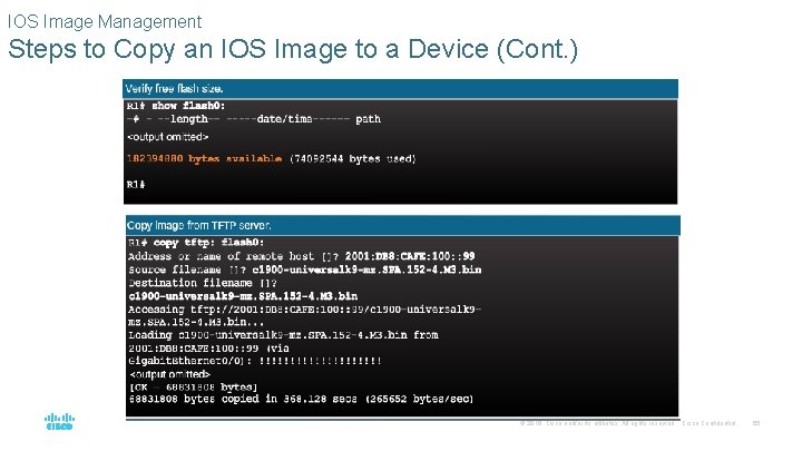 IOS Image Management Steps to Copy an IOS Image to a Device (Cont. )