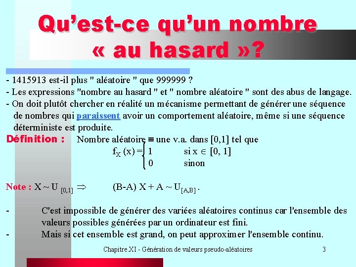 Qu’est-ce qu’un nombre « au hasard » ? - 1415913 est-il plus " aléatoire