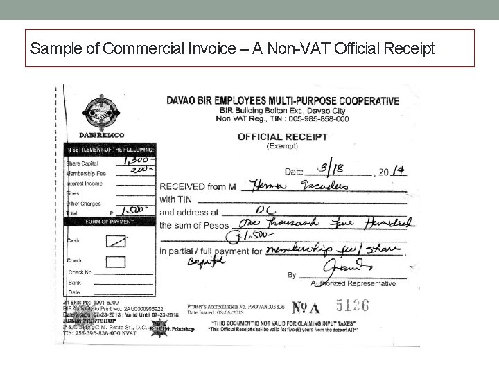 Sample of Commercial Invoice – A Non-VAT Official Receipt SAMPLE ONLY Sample of Commercial Invoice – A Non-VAT Official Receipt SAMPLE ONLY