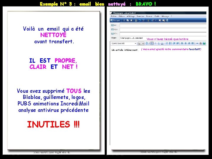 Exemple N° 3 : email bien nettoyé : BRAVO ! Voilà un email qui