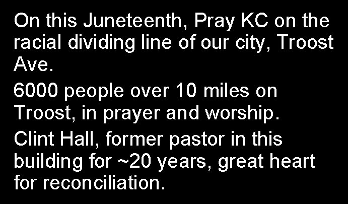 On this Juneteenth, Pray KC on the racial dividing line of our city, Troost